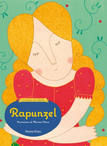 Rapunzel - Cuentos De Fabula - Mariona Tolosa