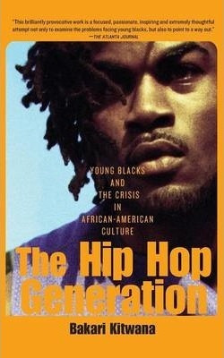Libro The Hip-hop Generation : Young Blacks And The Crisi...