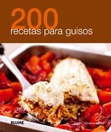 Libro 200 Recetas Para Guisos - Varios Autores