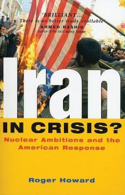 Libro Iran In Crisis? - Roger Howard