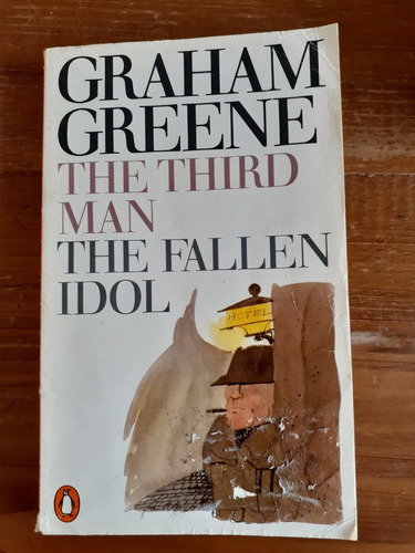 The Third Man/the Fallen Idol - Graham Greene