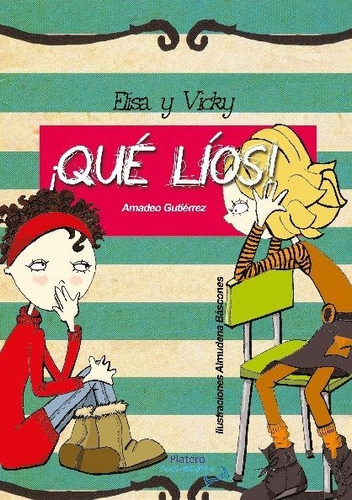 Elisa Y Vicky Â­quã© Lã­os! - Gutiã¿rrez Sancho, Amadeo L...