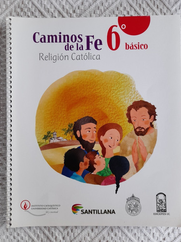 Caminos De La Fe 6°básico  Santillana