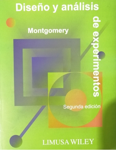 Diseño Y Análisis De Experimentos 2a Ed- Montgomery - Limusa