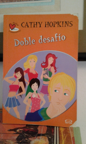 Doble Desafio - Cathy Hopkins - ¿verdad O Consecuencia?  V&r