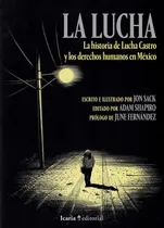 Comprar Lucha La Historia De Lucha Castro Y Los Derechos,la - Sac...