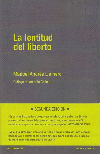 La Lentitud Del Liberto, De Andrés Llamero, Maribel. Editorial Maclein Y Parker, Tapa Blanda En Español