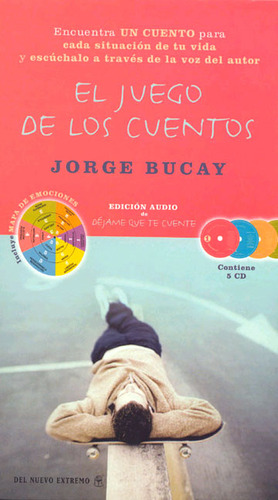 Juego De Los Cuentos, El, de Bucay, Jorge. Editorial Del Nuevo Extremo, tapa blanda, edición 1 en español, 2005