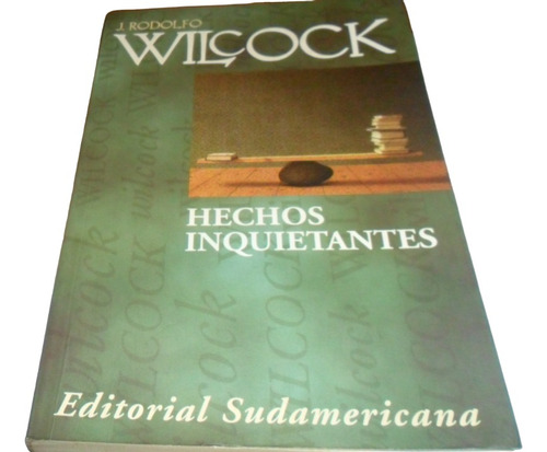 Libro J. Rodolfo Wilcock- Hechos Inquietantes