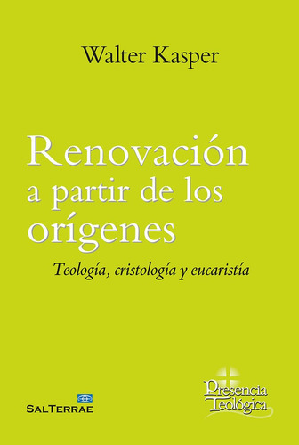 Renovacion A Partir De Los Origenes, De Kasper, Walter. Editorial Salterrae, Tapa Blanda En Español