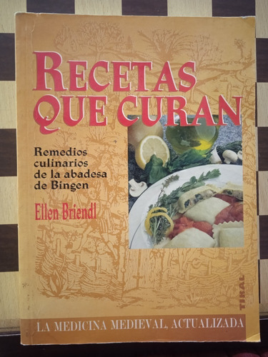 Recetas Que Curan-ellen Briendl