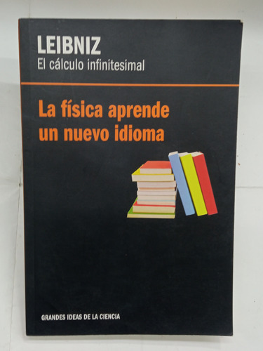 La Física Aprende Un Nuevo Idioma - Leibniz