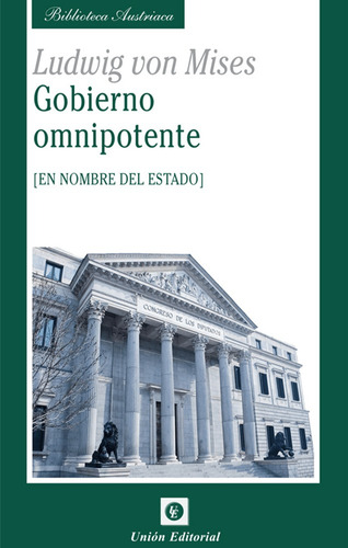 Gobierno Omnipotente - Von Mises Ludwig (libro) - Nuevo