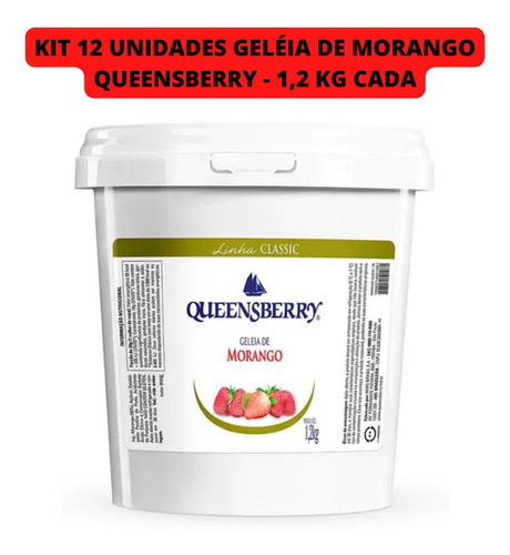 Kit 12 Und Geleia Fina Queensberry Sabor Morango Classic Nfe