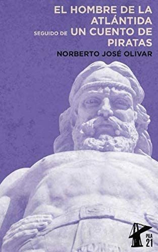 Libro: El Hombre De La Atlántida Seguido De Un Cuento De