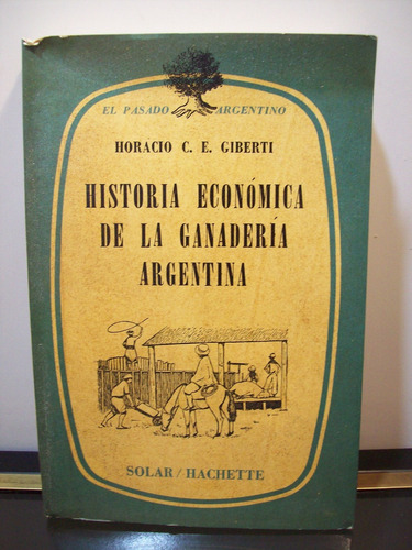 Adp Historia Economica De La Ganaderia Argentina Giberti H.