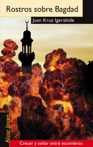 Rostros Sobre Bagdad - Kruz Igerabide,juan