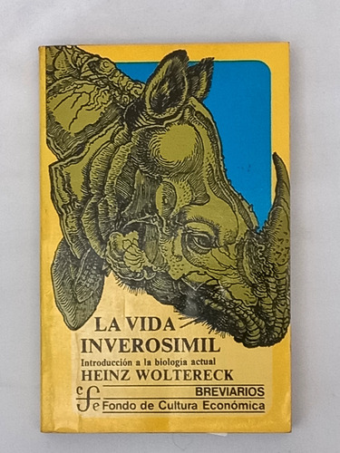 La Vida Inverosimil - Heinz Woltereck