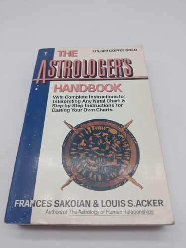 The Astrologers Handbook Sakoian And Acker