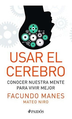 Usemos El Cerebro Para Aprender Mejor Edicion En Espanol