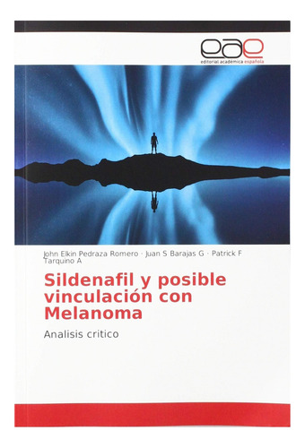Libro: Sildenafil Y Posible Vinculación Con Melanoma: