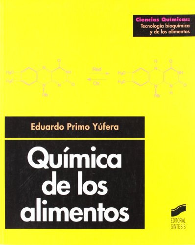 Libro Química De Los Alimentos De Eduardo Primo Yufera Ed: 1