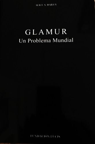 Libro Glamur - Un Problema Mundial - Alice Bailey