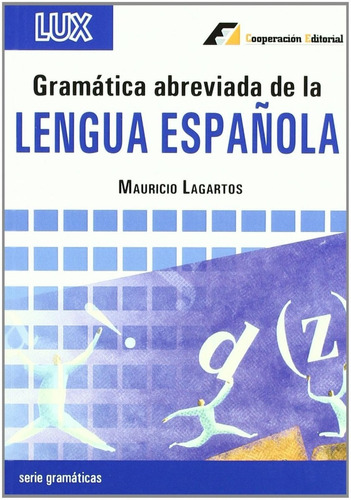 Libro: Gramática Abreviada De La Lengua Española. Lagartos, 