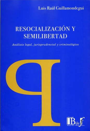 Guillamondegui - Resocialización Y Semilibertad - Bdef