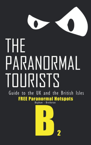 Libro: La Guía Para Turistas Paranormales Del Reino Unido Y 