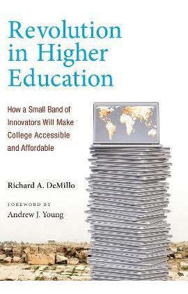 Libro Revolution In Higher Education - Richard A. Demillo