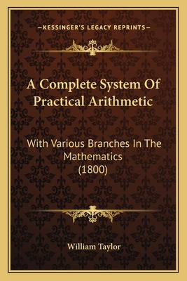 Libro A Complete System Of Practical Arithmetic: With Var...