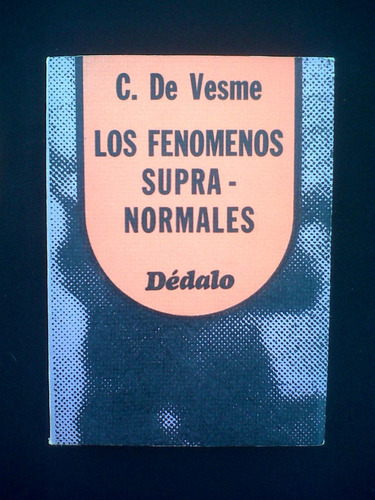 Los Fenomenos Supranormales C De Vesme