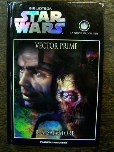Imagen 1 de 2 de Star Wars * Vector Prime * R.a. Salvatore * Planeta *