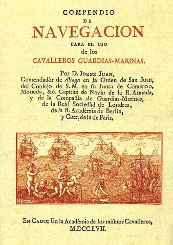 Libro Compendio De Navegación De D Jorge Juan