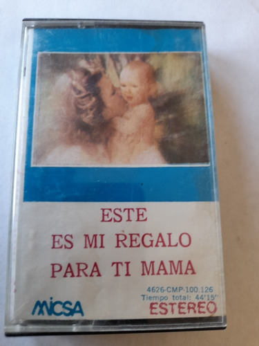 Cassette De Este Es Mi Regalo Para Ti Mama(1514