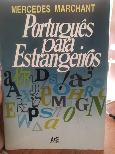 Portugues Para Estrangeiros - Mercedes Marchant 