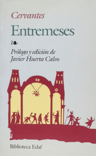 Entremeses, De Miguel De Cervantes Saavedra. Editorial Edaf, Edición 1 En Español