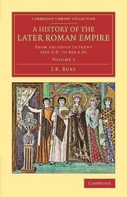 Libro A History Of The Later Roman Empire : From Arcadius...