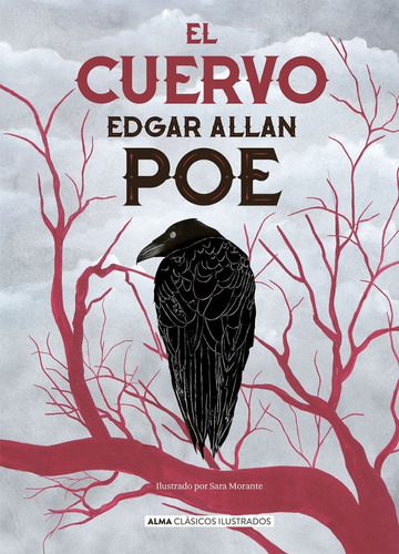 Libro: El Cuervo / Edgar Allan Poe / Alma Ilustrado Bilingüe