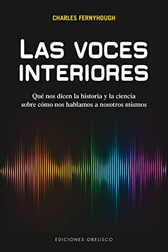 Las Voces Interiores -espiritualidad Y Vida Interior-