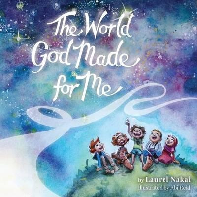 The World God Made For Me - Laurel Nakai (paperback)