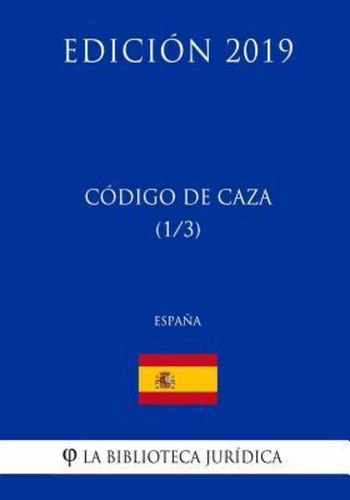 Codigo De Caza (1/3) (espana) (edicion 2019) / La Biblioteca