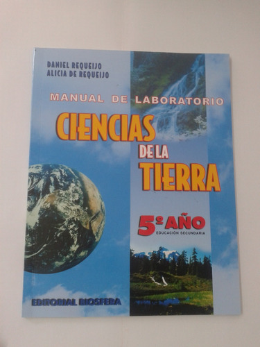 Ciencias De La Tierra 5to Año Manual De Laboratorio Biosfera
