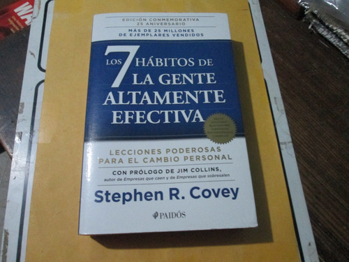 Los 7 Hábitos De La Gente Altamente Efectiva Stephen R Covey