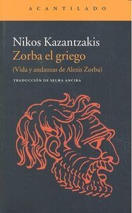 Zorba El Griego - Kazantzakis,nikos