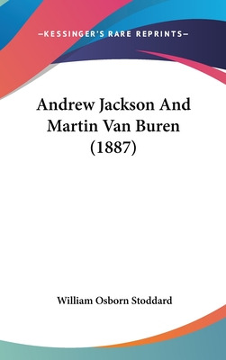 Libro Andrew Jackson And Martin Van Buren (1887) - Stodda...