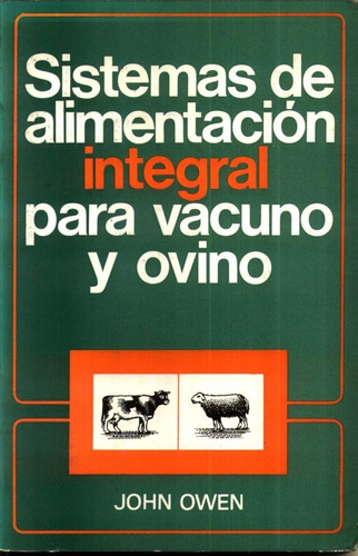 Owen: Sistemas De Alimentación Integral Para Vacuno Y Ovino