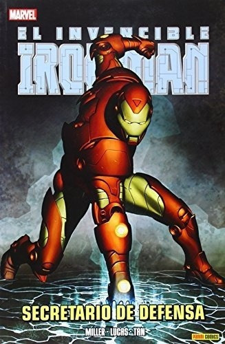 Comic El Invencible Iron Man. Secretario De Defensa, De John Jackson Miller. Editorial Panini En Español