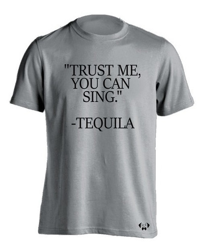 Sarcasmo Playera You Can Sing Tequila Dtg